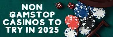 Discover Non Gamstop UK Casino Sites for Fun and Thrills