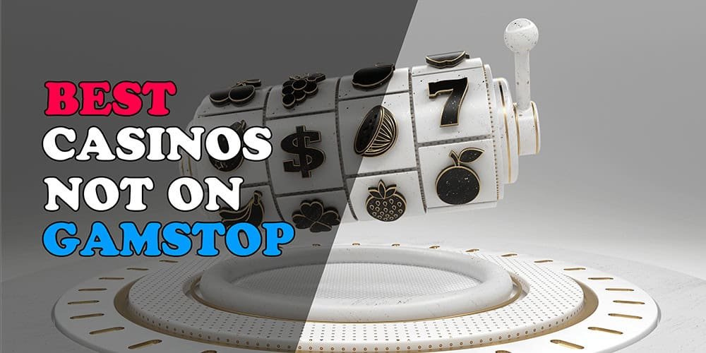 Explore New Non Gamstop Casino Sites Where to Play in 2023