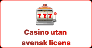 Casino utan svensk licens - Fördelar och risker